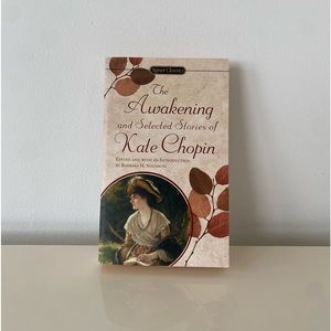 The Awakening and Selected Stories of Kate Chopin